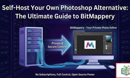 Self-Host Your Own Photoshop Alternative: The Ultimate Guide to BitMappery (2026)